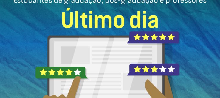 Último dia para estudantes e professores avaliarem disciplinas do segundo semestre